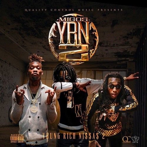 Migos - Hate It Or Love It (Young Rich Niggas 2) (DigitalDripped.com)