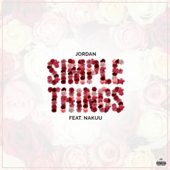 Simple Things (feat. Nakuu)