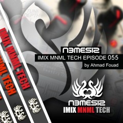Nemesis - IMIX MNML TECH Episode 055