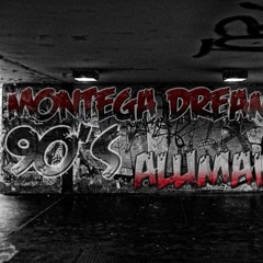 Montega Dreams & Alumanis : 90 Free