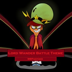 Lord Wander Battle Theme (Wander Over Yonder)