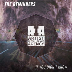 The Reminders - If You Didn't Know