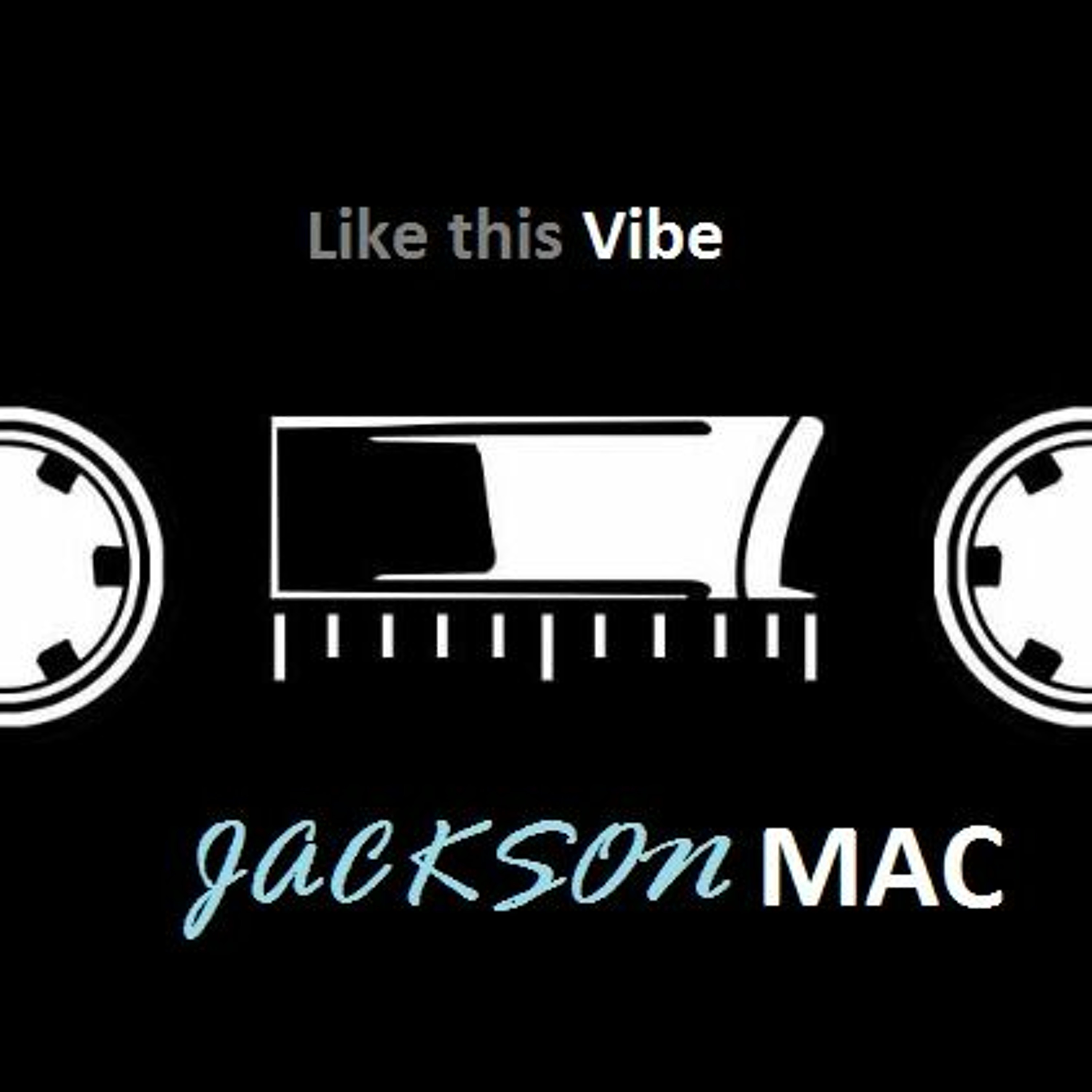 Jackson Mac - Like This Vibe ( Original Version ) episode artwork