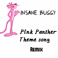 Pink Panther theme song - Remix