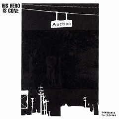 His Hero Is Gone - Monuments To Thieves - 11 - The Mess