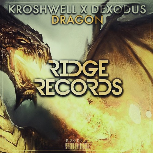 Kroshwell x Dexodus - Dragon
