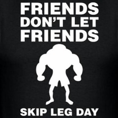 Dont Skip Leg Day - Made By Mads Søndergaard
