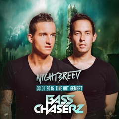 Nightbreed at Time Out | Bass Chaserz Promo mix