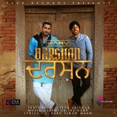 Darshan - DJ Harv Ft. Geeta Zaildar - Exclusive Promo - Pre Order Now on Itunes!