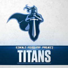 Ezikiilz Feat MP Project - Titans (Original  Mix)