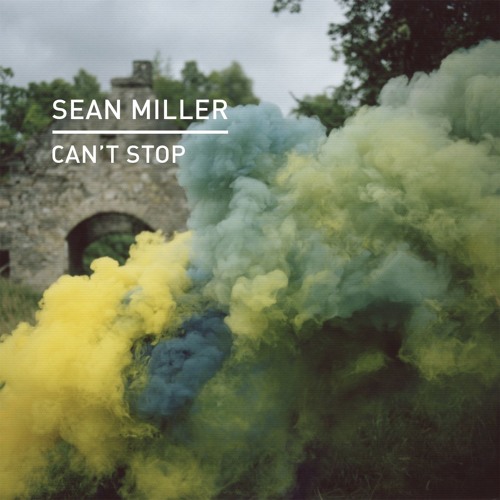 Sean Miller - Can't Stop
