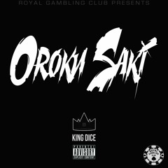 King Dice- Oroku Saki (Prod. By King Dice)
