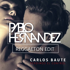 Perdimos el control - Carlos Baute (Pablo Hernandez DJ Reggaeton Edit 100BPM) | FREE DOWNLOAD