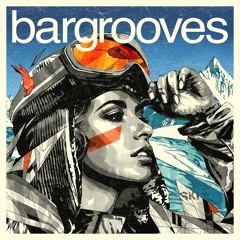 Bargrooves Apres Ski 5.0 - Mixtape