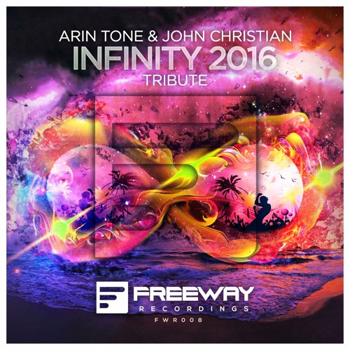 Arin Tone & John Christian - Infinity 2016 (Tribute)