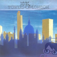 XTC - Towers Of London ―上半分くれ― (cover)