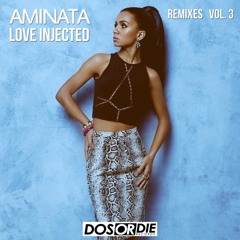 Aminata - Love Injected (GVRMNT Remix) - Preview