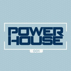 POWER HOUSE 001