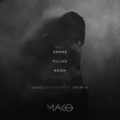 Mako - Smoke Filled Room (Brodoway Remix)