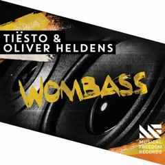 Tiesto & Oliver Heldens - Wombass (Cechoś Bootleg)