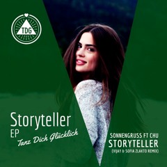 Sonnengruss - Storyteller (Vijay & Sofia Remix)