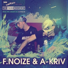 Twisted's Darkside Podcast 246 - F.NOIZE vs A-KRIV - Darkside Invites The Third Movement Mix #2