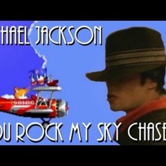 Michael Jackson - You Rock My World(Sky Chase Zone Remix)