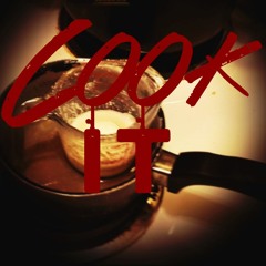 Cook It (prod. by TOOL)