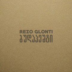 Rezo Glonti - Budapest (Album preview)