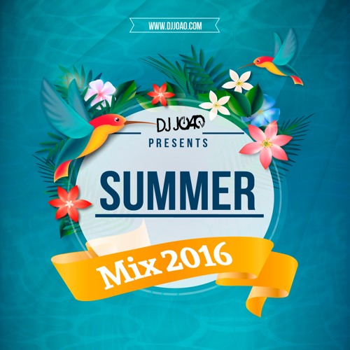 Dj Joao - Summer Mix 2016
