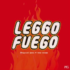Rashaad King - Leggo Fuego ft. Yung Yankee