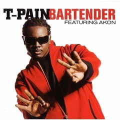 T-Pain | Bartender (Greenman Remix)