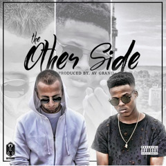 Chad - The Other Side Ft. Nasty C (Prod. By AV Grand) [Dirty]