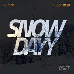 Snow Dayy - Drift