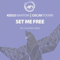 [ANTI008] Keegs Bantom Feat. Oscar Toorn - Set Me Free (Cid & Fancy Remix)