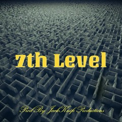 7th Level Prod By JackKnife Productions (For sale)