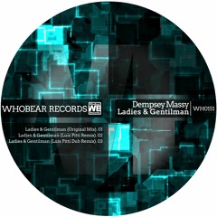 Dempsey Massy - Ladies & Gentilman (Luis Pitti Remix)