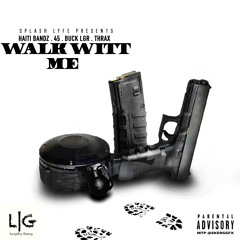 Walk Witt Me