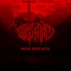 Brutal Death Metal / Slam- WORKING ON