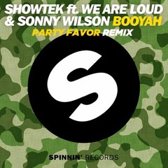 Booyah (Party Favor VIP Chase Me Edit)