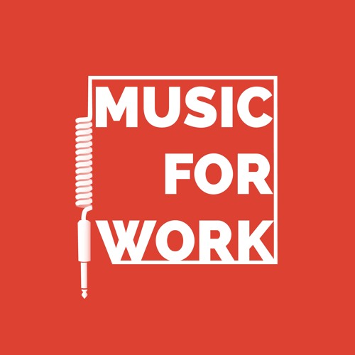 Stream Music for Work | Listen to Work & Focus playlist online for