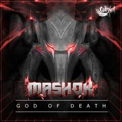 Mashok - God Of Death [FREE DOWNLOAD]