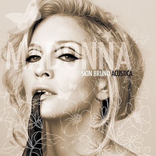 05 Madonna Acustica 1.0 - Broken (Skin Bruno Dark Guitar Mix)