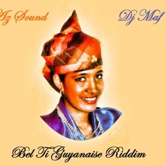 Bel Ti Guyanaise Riddim