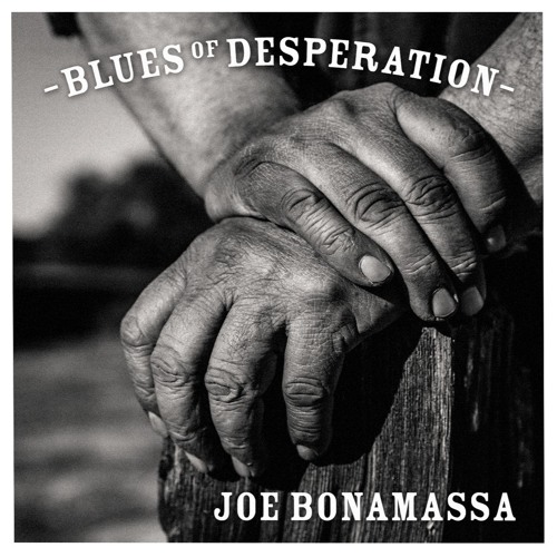 Stream 05 Blues Of Desperation By Joe Bonamassa | Listen Online.