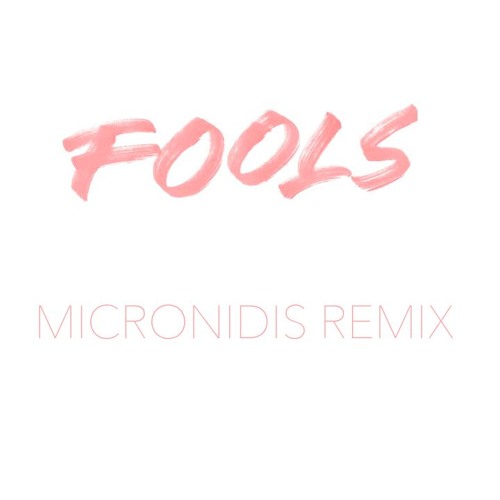 Troye Sivan - Fools (Micronidis Remix)[Free Download] By.