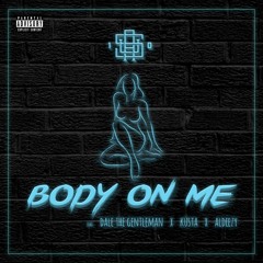 Aus10 - Body on me (feat. Dale the Gentleman, Kusta & Aldeezy)