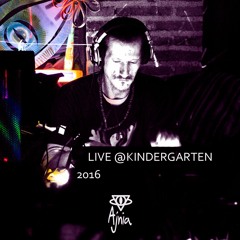 Ajnia - LIVE @KINDERGARTEN (2016)