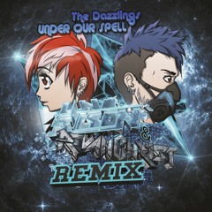The Dazzlings - Under Our Spell (Lin Stilson & reVArm Remix)