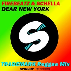 DEAR NEW YORK (Trademark Reggae Remix) [SPINNIN' REMIX CONTEST]